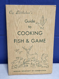 Vintage 1987 Cy Littlebee's Guide to Cooking Fish & Game Cookbook, MO Dept of Co