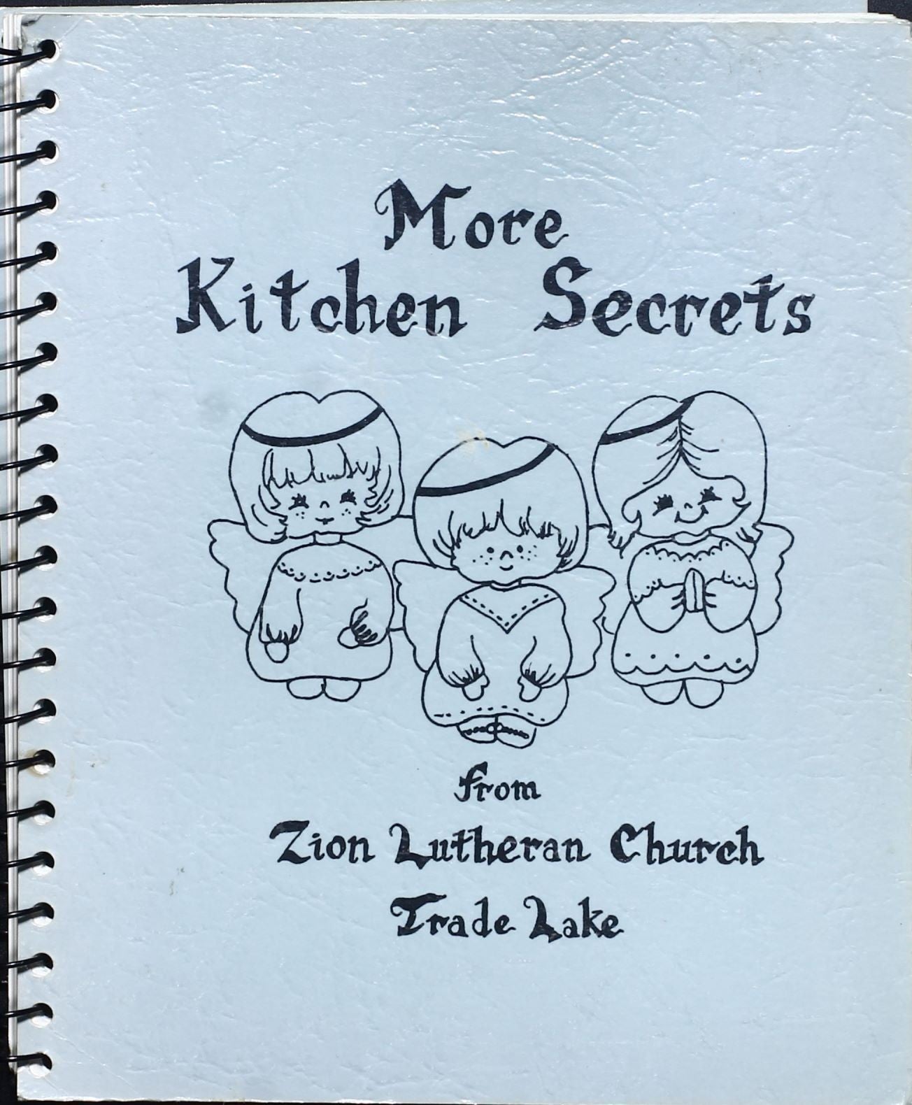 More Kitchen Secrets from Zion Lutheran Church - Trade Lake - Community Cookbook