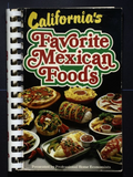 California's Favorite Mexican Foods Cookbook - Home Economists Recipes 