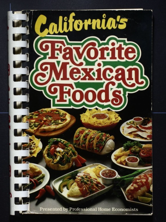 California's Favorite Mexican Foods Cookbook - Home Economists Recipes 
