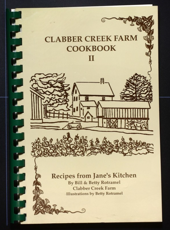 Clabber Creek Farm Cookbook II (1995) - Rotramel - Berryville, Arkansas