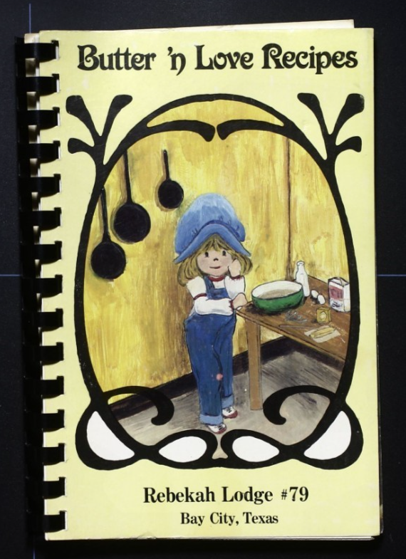 Rebekah Lodge #79 Cookbook  (1984) - Bay City, Texas - IOOF Cookbook Odd Fellows