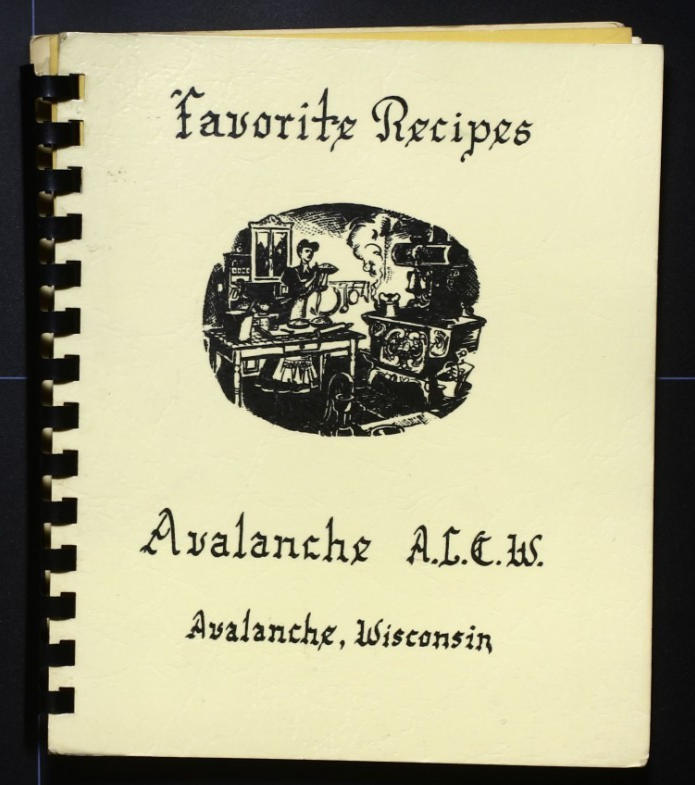 Favorite Recipes (1977) - Lutheran Chapel - Avalanche, Wisconsin - Cookbook
