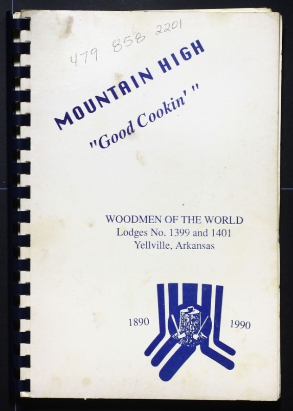 Woodmen of the World Cookbook (1990) - Yellville, Arkansas - Vintage Recipes