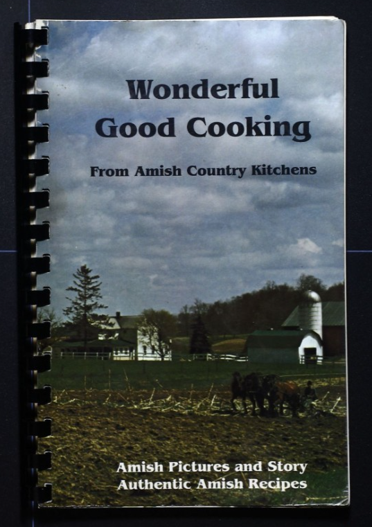 Wonderful Good Cooking from Amish Country Kitchens - Vintage Cookbook