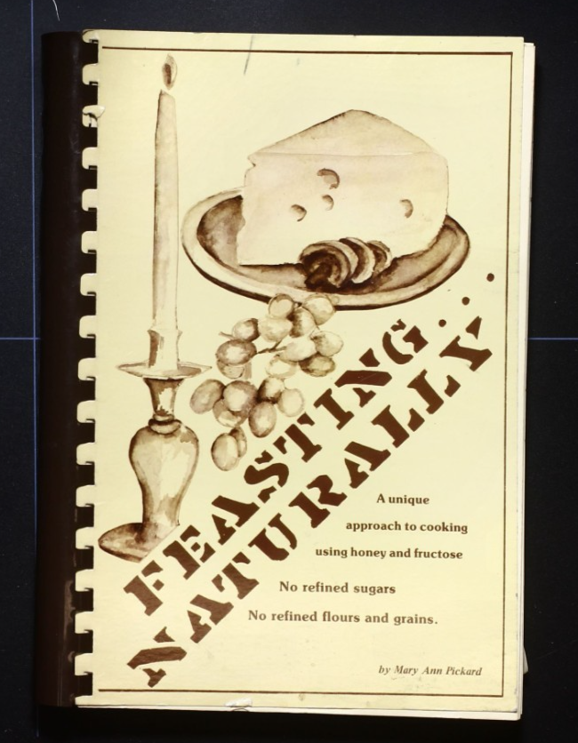 Feasting Naturally Cookbook - Pickard - Vintage Recipes