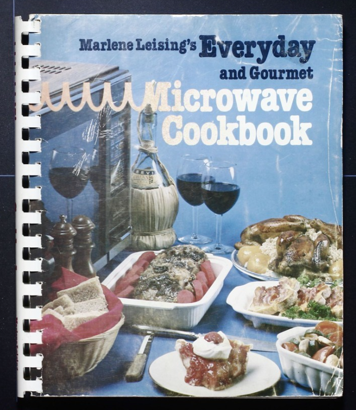 Leising's Everyday Gourmet Microwave Cookbook  (1980) - Micro Magic - Recipes 