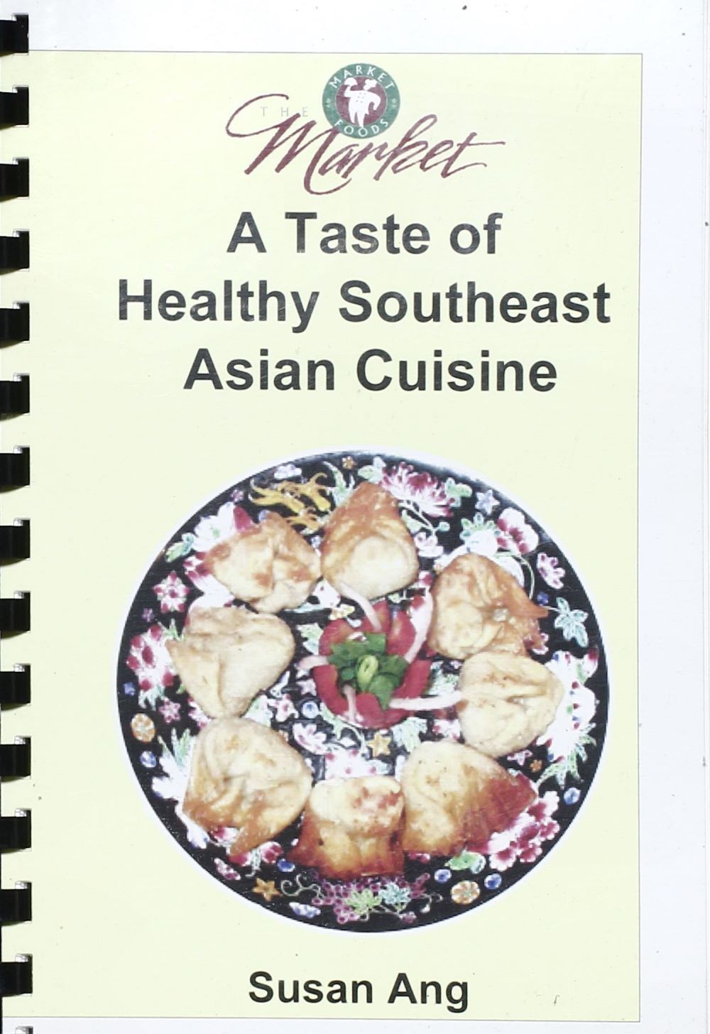A Taste of Healthy Southeast Asian Cuisine - Susan Ang - Cookbook Recipes