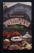 Busch Gardens Festhaus Cookbook (1979) - Vintage Recipes