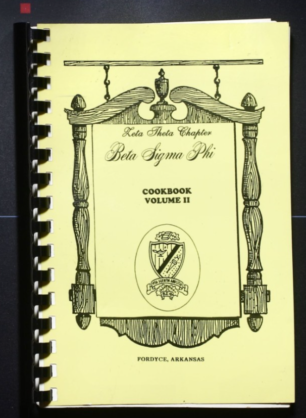 Beta Sigma Phi Cookbook - Volume II - Fordyce, Arkansas - Recipes