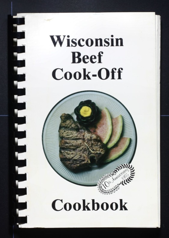 Wisconsin Beef Cook-Off Cookbook (1985) - Vintage Recipes - Meats