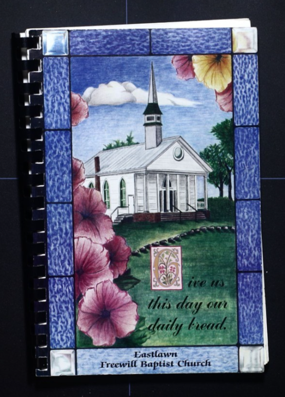 Eastlawn Freewill Baptist Church Cookbook - Unknown Locale - Thin Book