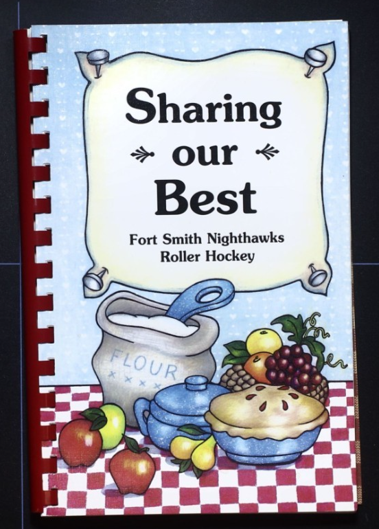 Nighthawks Roller Hockey Cookbook (2008) - Fort Smith, Arkansas Recipes