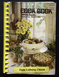 Faith Lutheran Church (1968-1991) - Topeka, Kansas - Community Cookbook