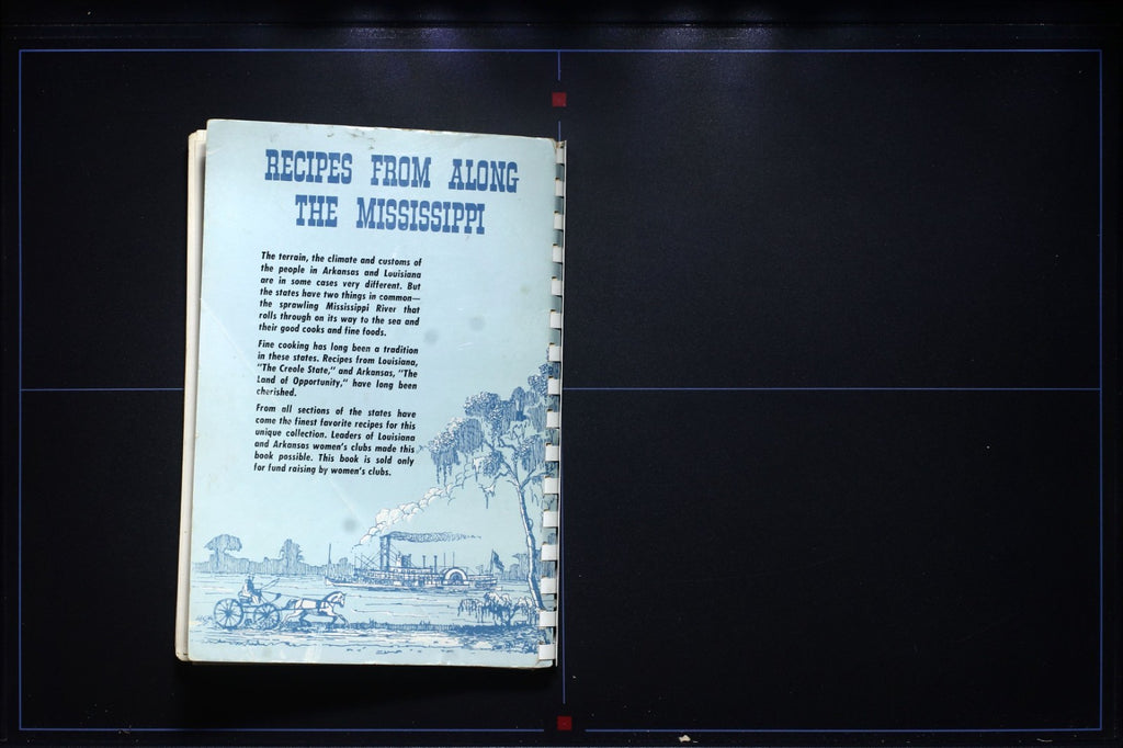 Favorite Recipes from Along the Mississippi Cookbook, 1965 - Arkansas, Louisiana