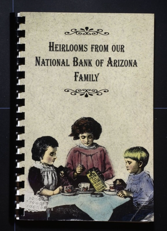 National Bank of Arizona Cookbook (2003) - Phoenix, AZ Community Recipes