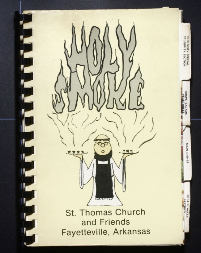 Holy Smoke - St. Thomas Church (1983) Fayetteville, Arkansas - Cookbook, Recipes