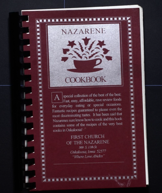 First Church of the Nazarene Cookbook - Oskaloosa, Iowa - Vintage Recipes