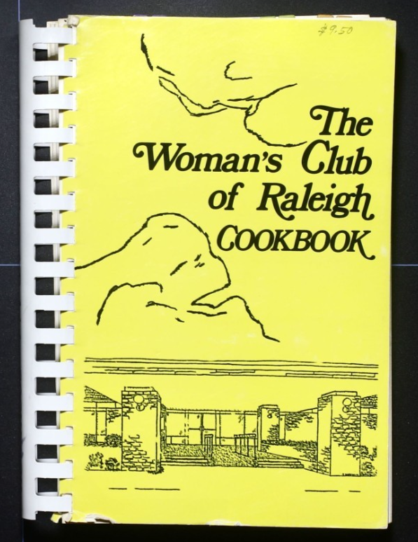 Woman's Club of Raleigh Cookbook (1985) - North Carolina Recipes 80s 