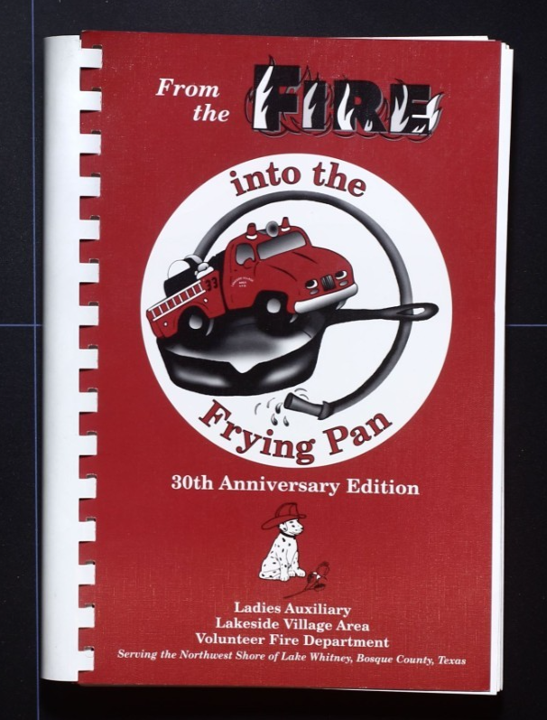 Volunteer Fire Department (2006) - Lake Whitney, Bosque County, Texas - Cookbook