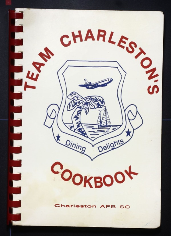 Charleston AFB SC Cookbook (1991) - Vintage USAF Recipes