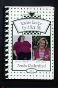 Zenda's Recipe for a New Life (2001) - Rutherford Cookbook