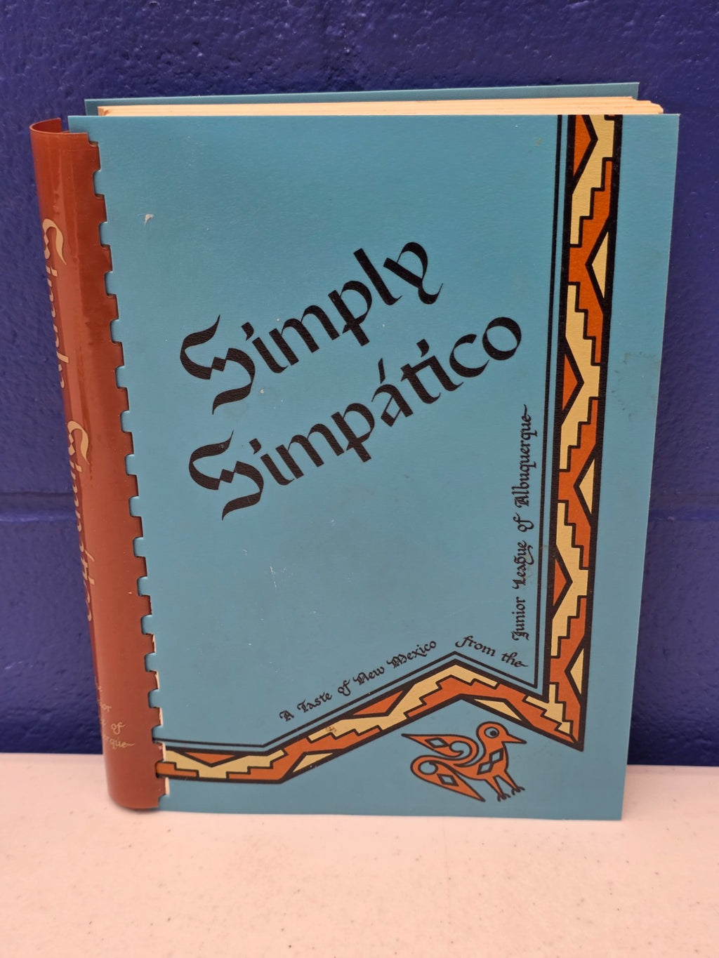 Simply Simpatico A Taste Of New Mexico Cookbook Albuquerque 1981 2nd Printing