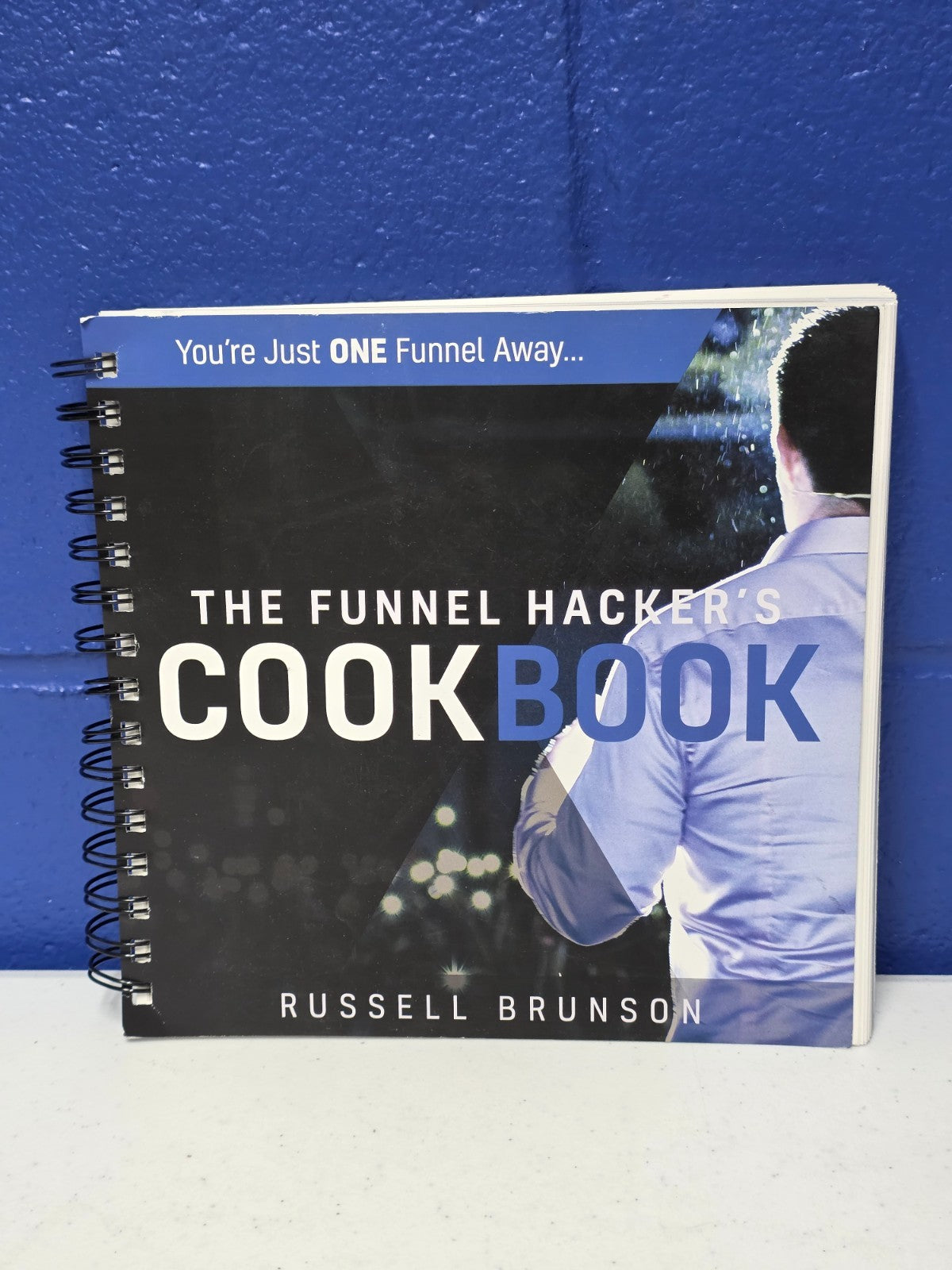The Funnel Hacker's Cookbook by Russell Brunson, 2017 Spiral Bound