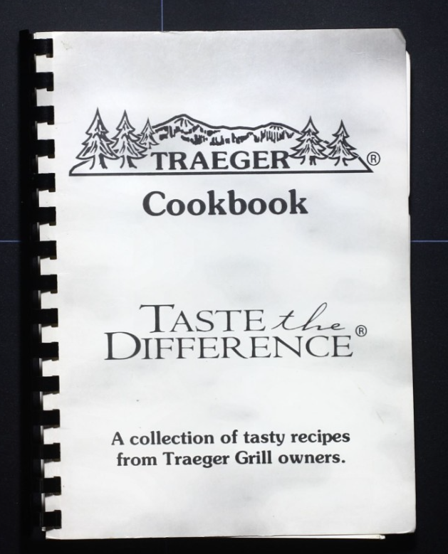 Traeger Cookbook (2008) - Mt. Angel, Oregon - Plastic Comb Binding Recipes