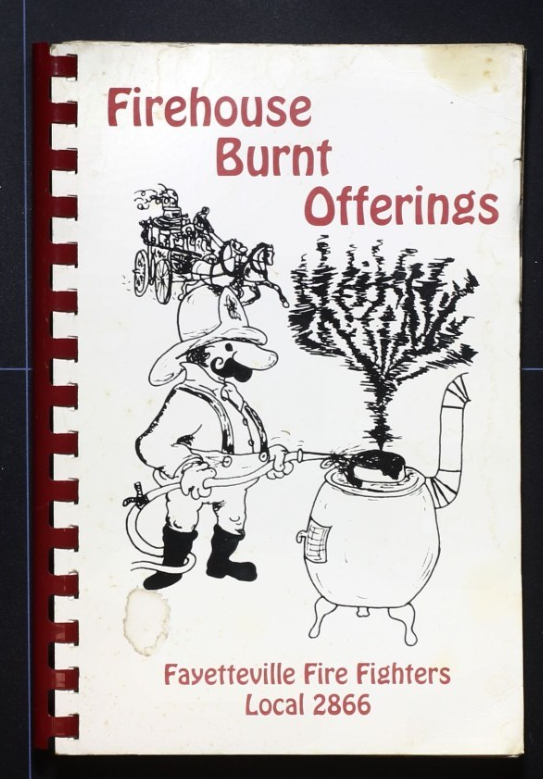 Fayetteville Fire Fighters Burnt Offerings Cookbook (1978) - Arkansas