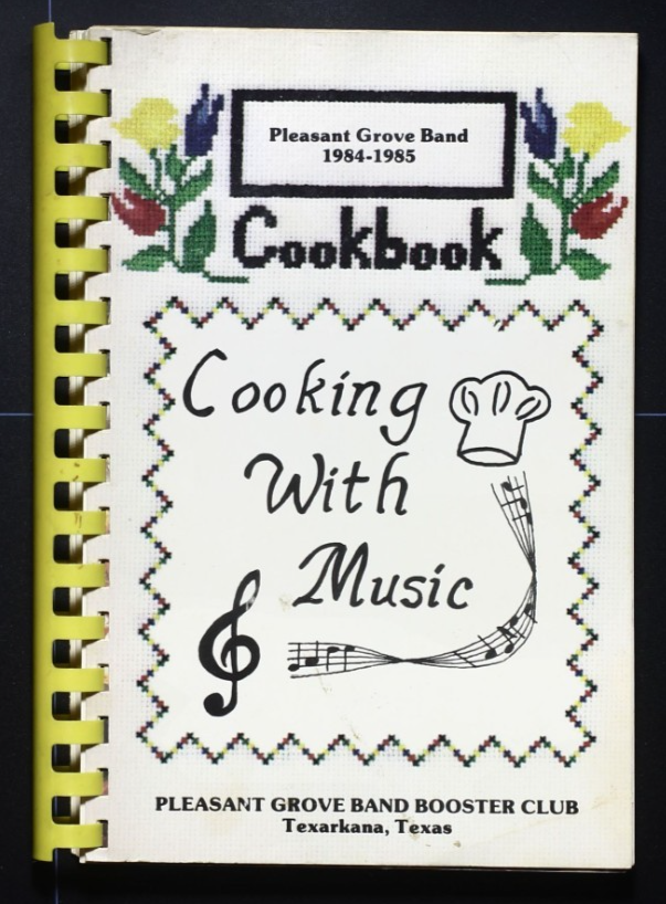 Pleasant Grove Band Booster (1985) - Texarkana, Arkansas - Vintage Cookbook