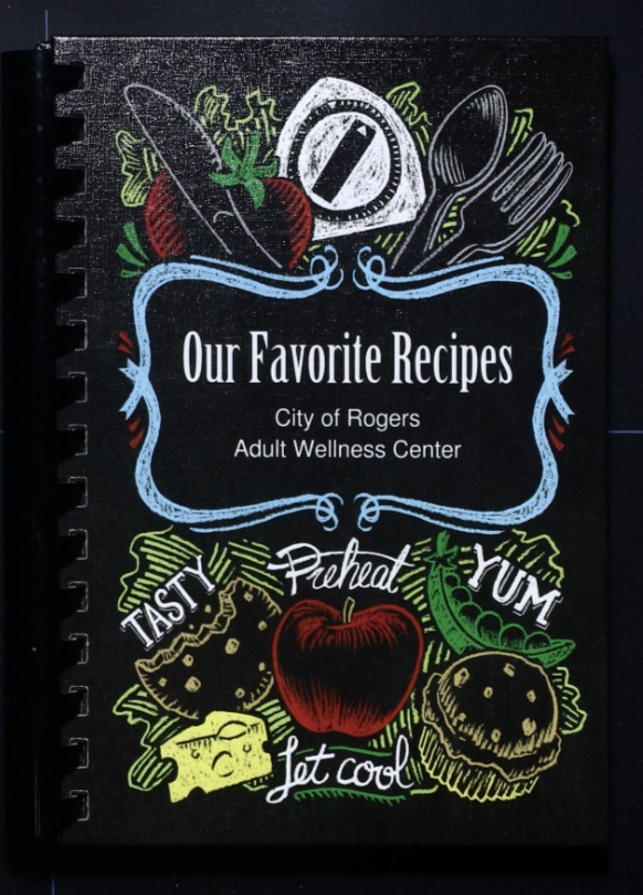 Adult Wellness Center Cookbook (2016) - Rogers, Arkansas - Community Recipes