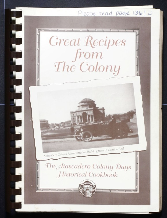 Great Recipes from the Colony (1993) - Atascadero - California Recipes Cookbook