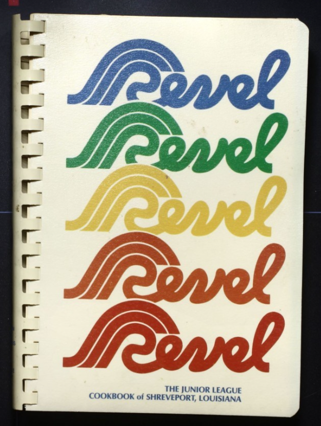 Revel (1980) - Junior League Cookbook - Shreveport, Louisiana - Southern Recipes
