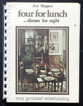 For for Lunch...Dinner for Eight - Zoe Shippen - 1975 Gourmet Cookbook