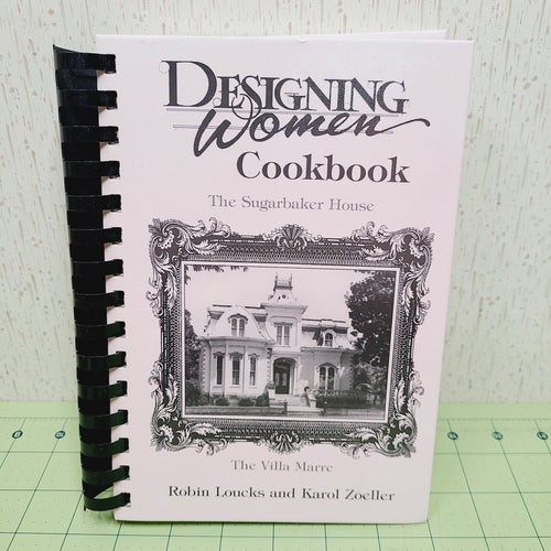 *Signed* Designing Women Cookbook (2000) - Vintage Recipes Spiral Hardcover