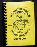 Old Baptist Mission Church Cookbook (1989) - Westville, Oklahoma - Vintage
