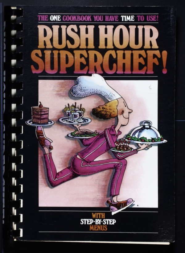 Rush Hour Superchef! Cookbook (1983) - Carthage, Missouri - Ozark Recipes