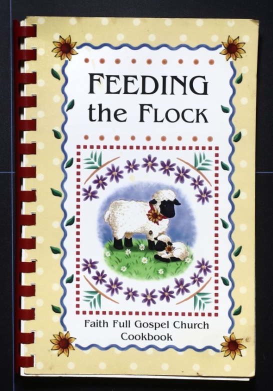 Feeding the Flock: Faith Full Gospel Church Cookbook (2007) - Springdale, AR