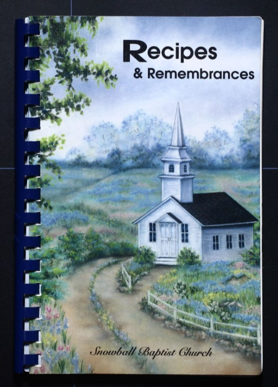 Snowball Baptist Church Cookbook - Marshall, Arkansas - Searcy County Recipes