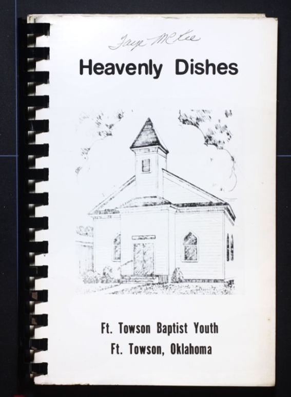 Ft. Towson Baptist Church Cookbook (1979) - Oklahoma Vintage Recipes