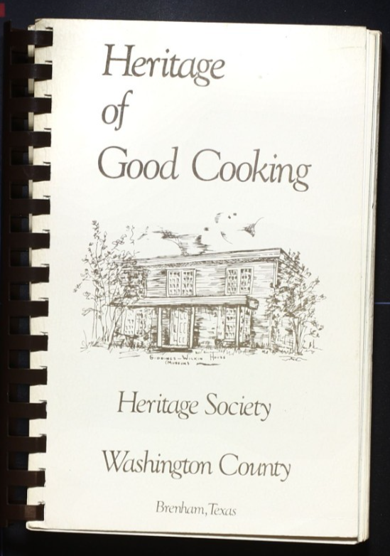 Heritage Society Washington County Cookbook (1977) - Brenham, Texas 