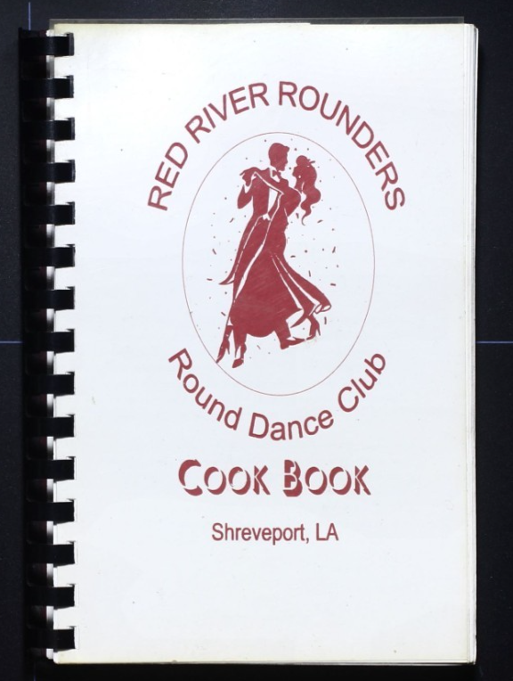 Red River Rounders Cookbook - Shreveport, LA - Southern Louisiana Recipes