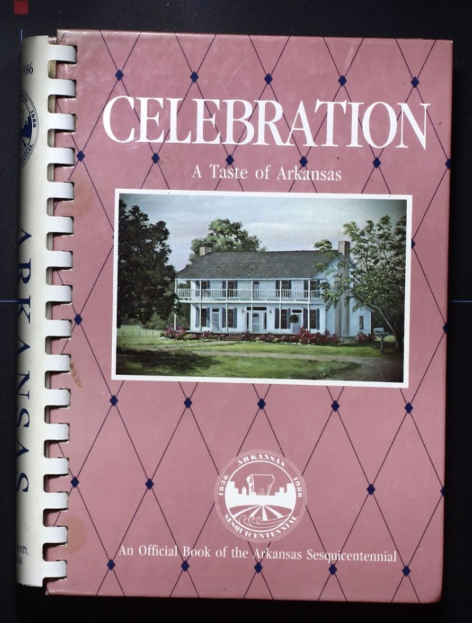 Arkansas Sesquicentennial Cookbook - Celebration (1986) - Vintage Recipes